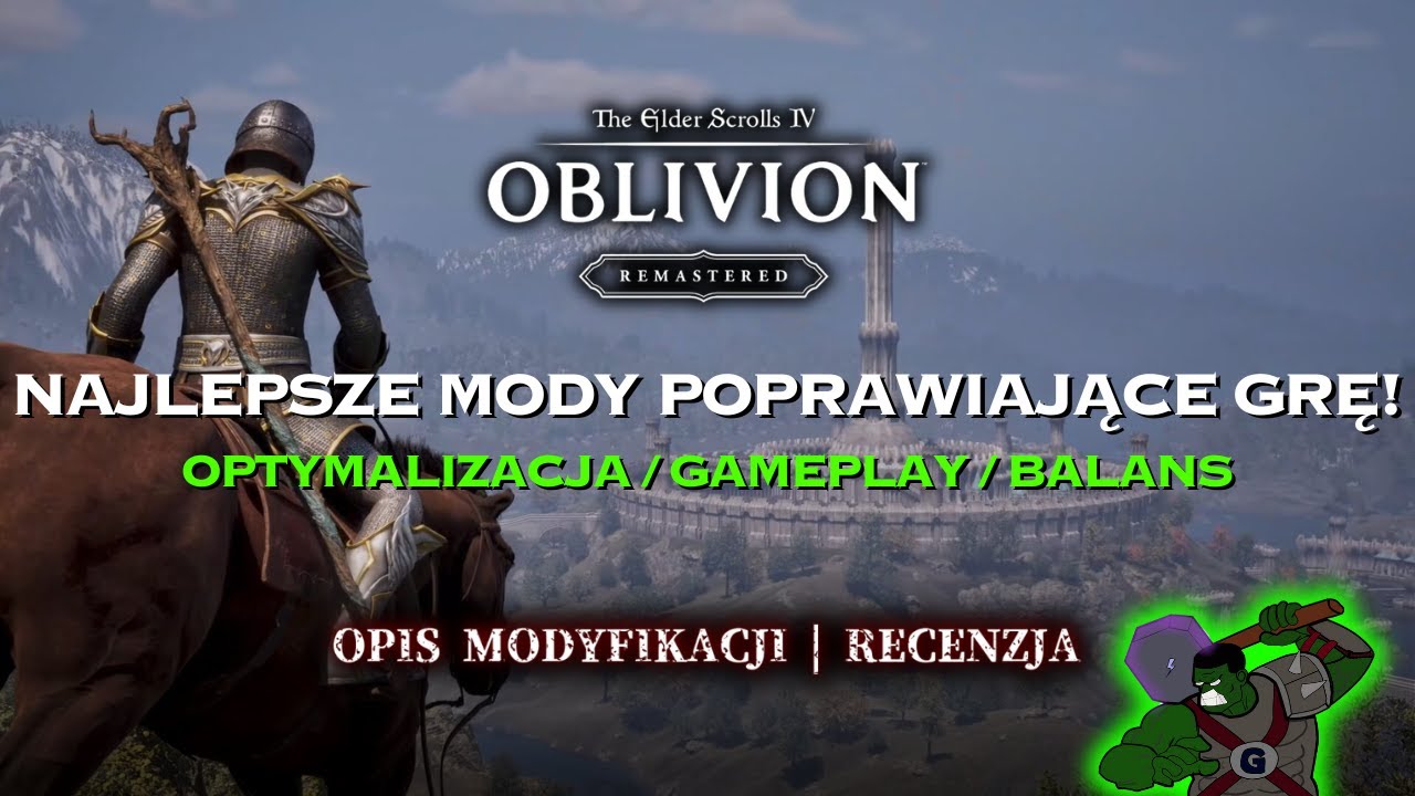 Najlepsze mody do Oblivion Remasterer | Optymalizacja / gameplay / balans | Co warto pobrać?
