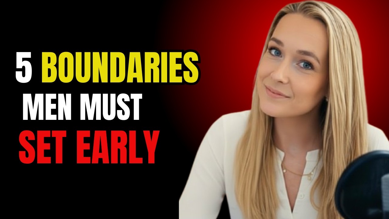 5 Boundaries Men MUST Set Early or She’ll Walk All Over You   Female Psychology