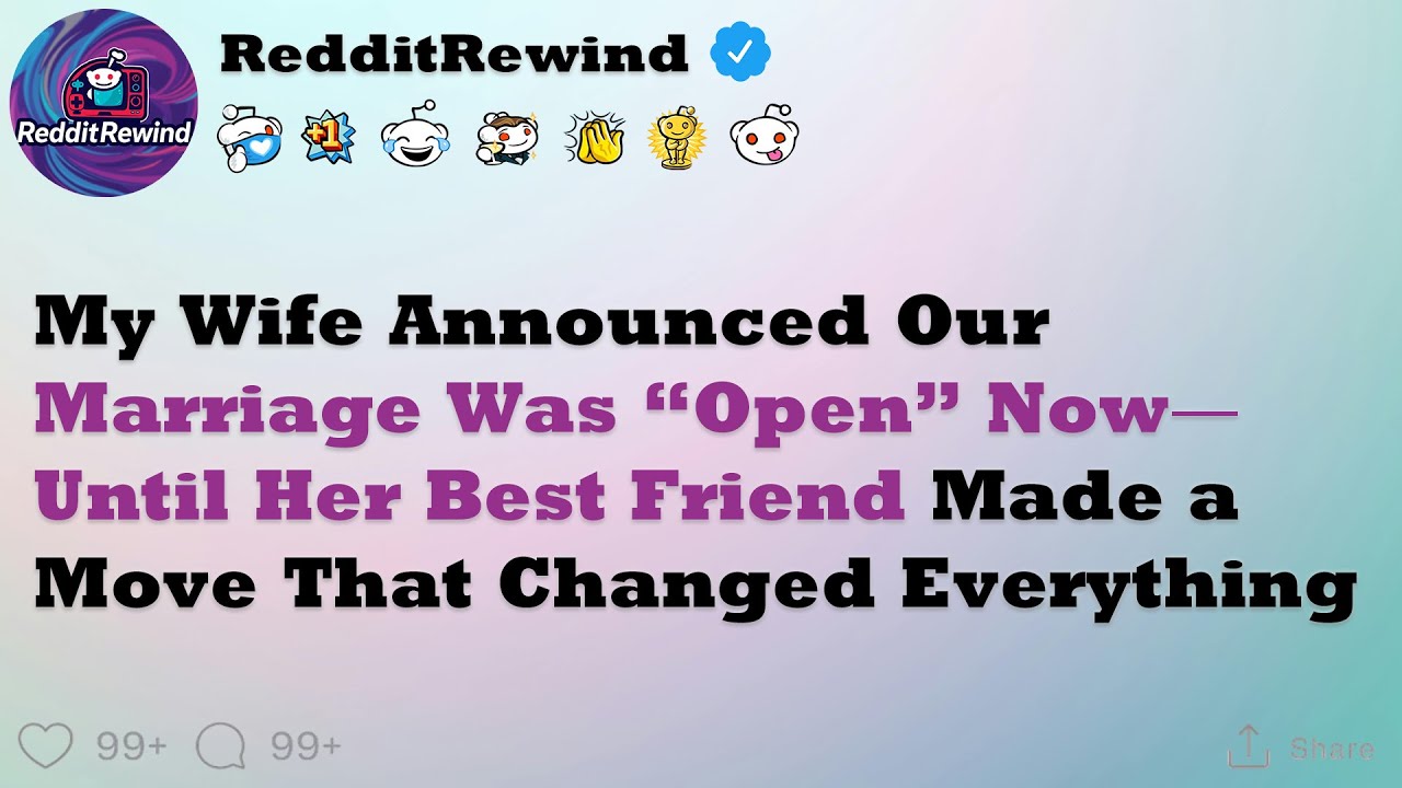 My Wife Announced Our Marriage Was “Open” Now—Until Her Best Friend Made a Move That Changed Ever...