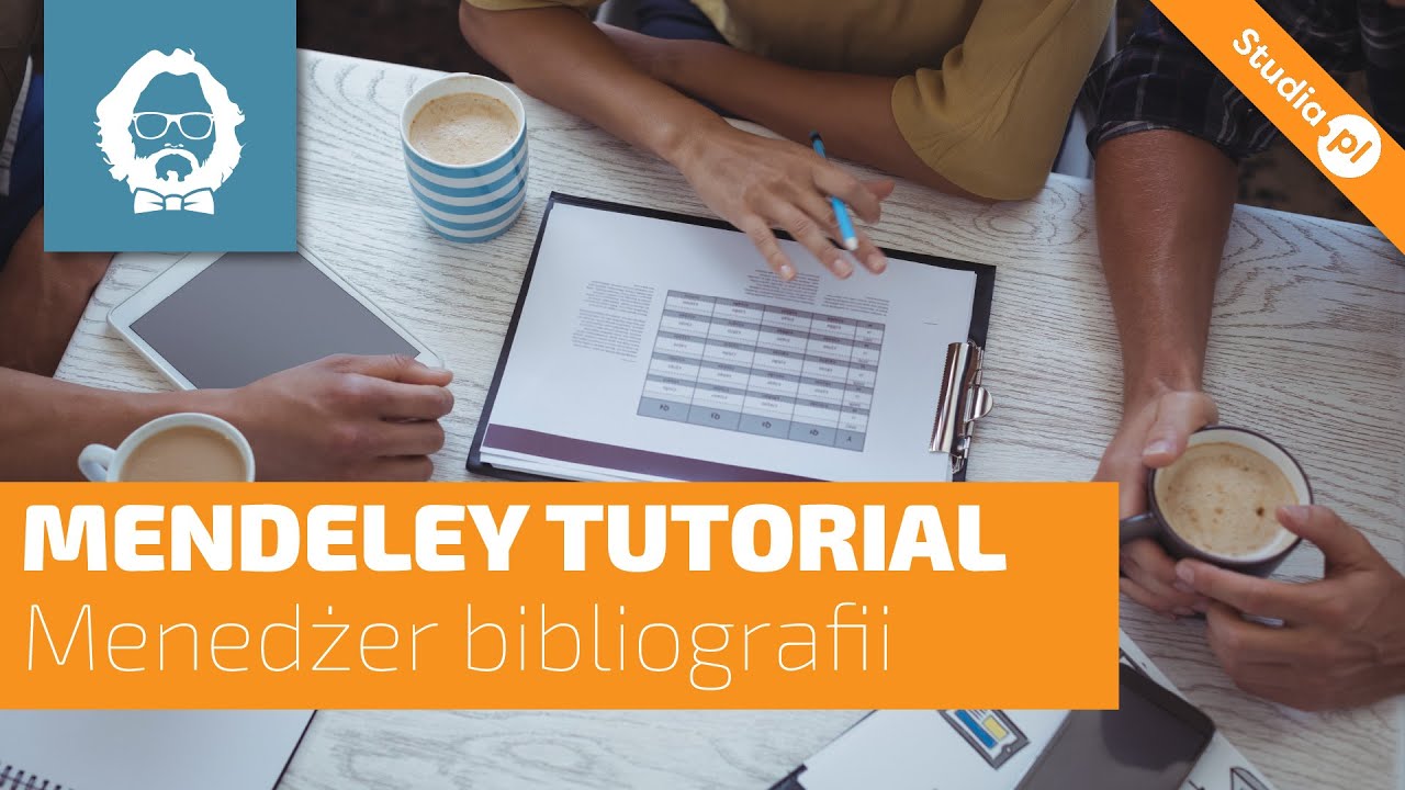 Mendeley Tutorial: manager bibliografii dla student&oacute;w i nauczycieli