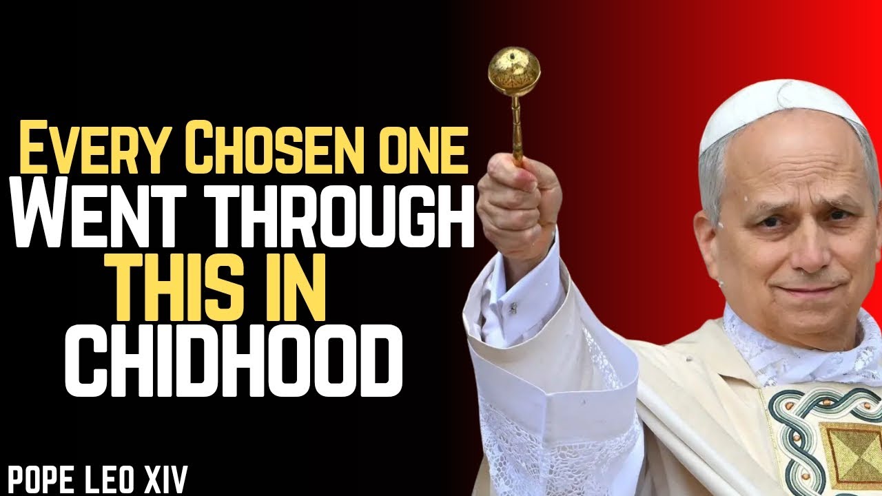 10 Signs from Your Childhood Showed You Were Chosen | Pope Leo XIV