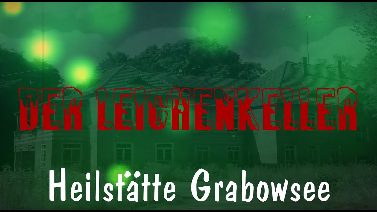 Heilstätte Grabowsee - Der Leichenkeller