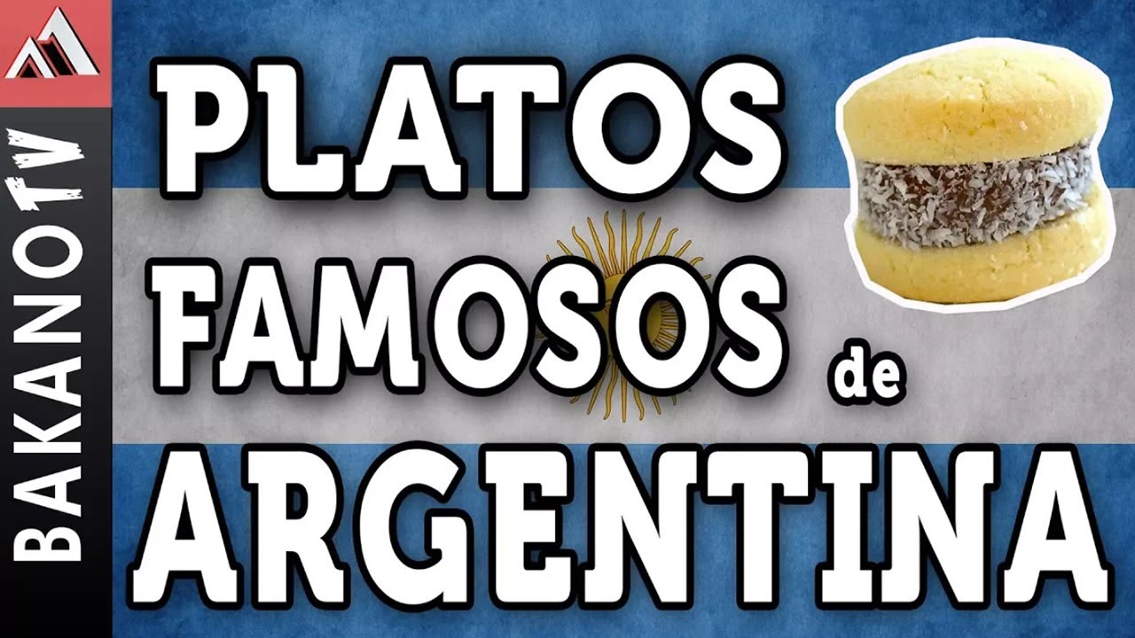 Top 10 de Comida Argentina (TOP 10)🇦🇷 BakanoTv Los 10 platillos m&aacute;s populares de la comida Argentina