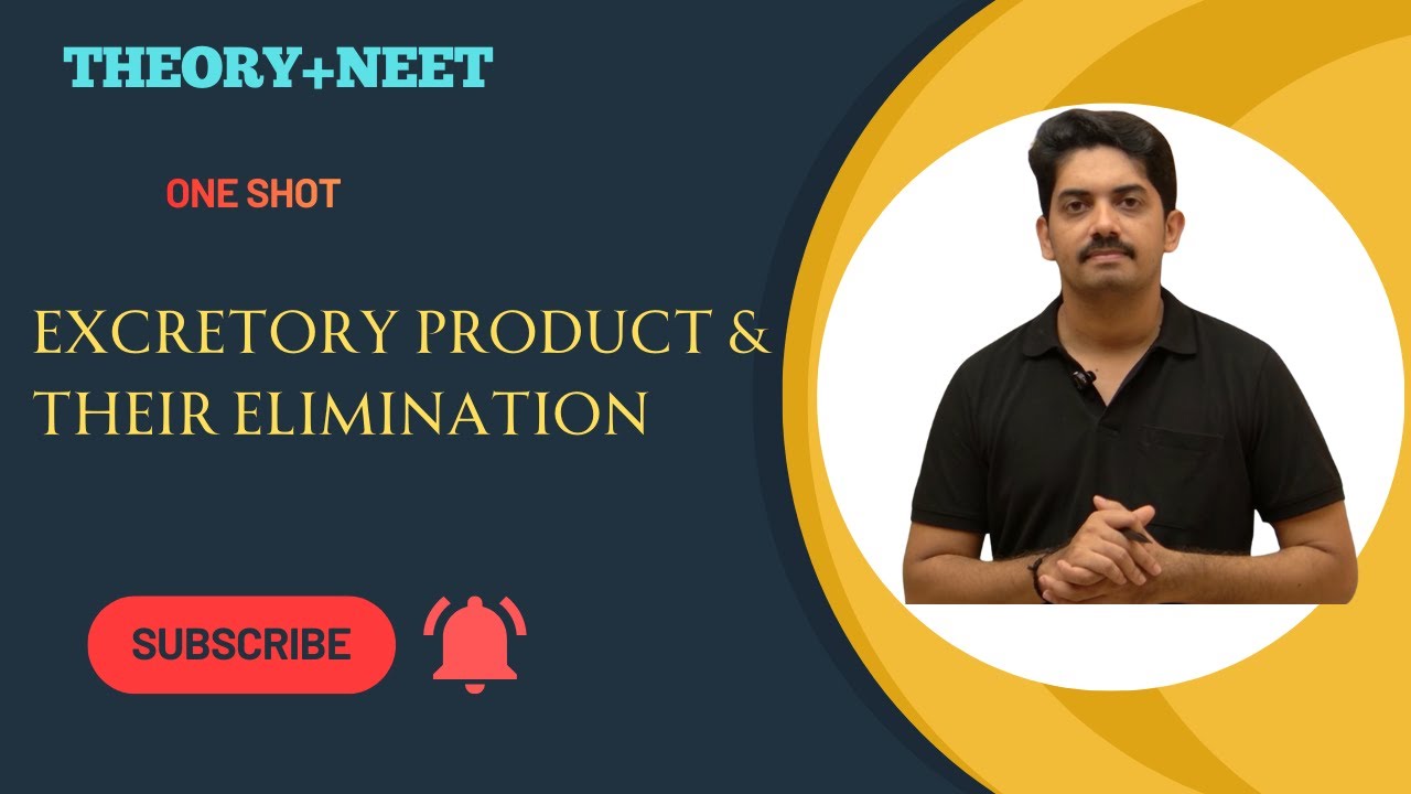 Excretory Products & Their Elimination | NEET Biology Class 11 | Complete Chapter in One Shot