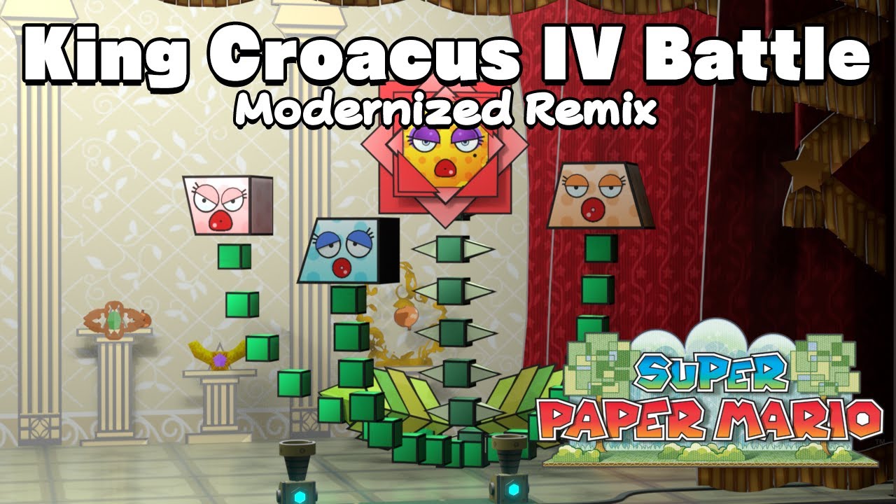 King Croacus IV Battle - Super Paper Mario (Modernized Remix)