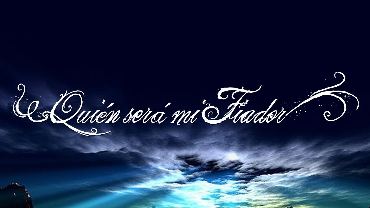 ¿Quién será mi Fiador?-LLDM