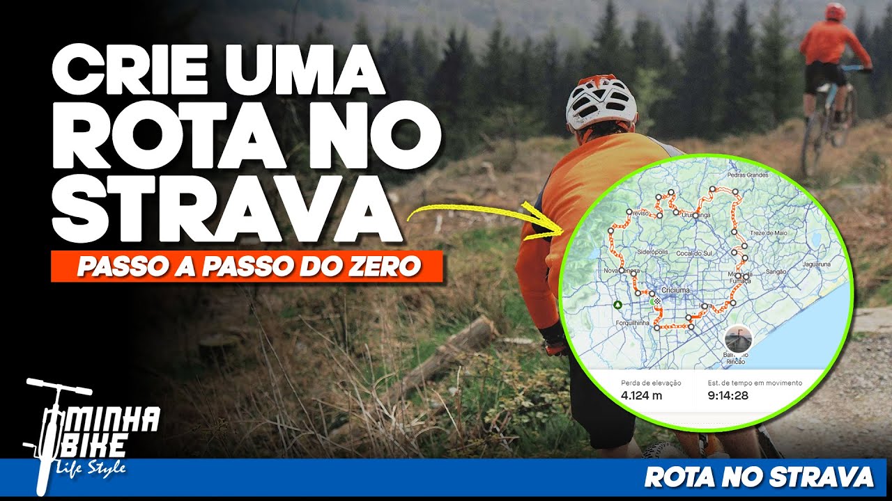 COMO CRIAR UMA ROTA DO ZERO UTILIZANDO O STRAVA? - Minha Bike Life Style