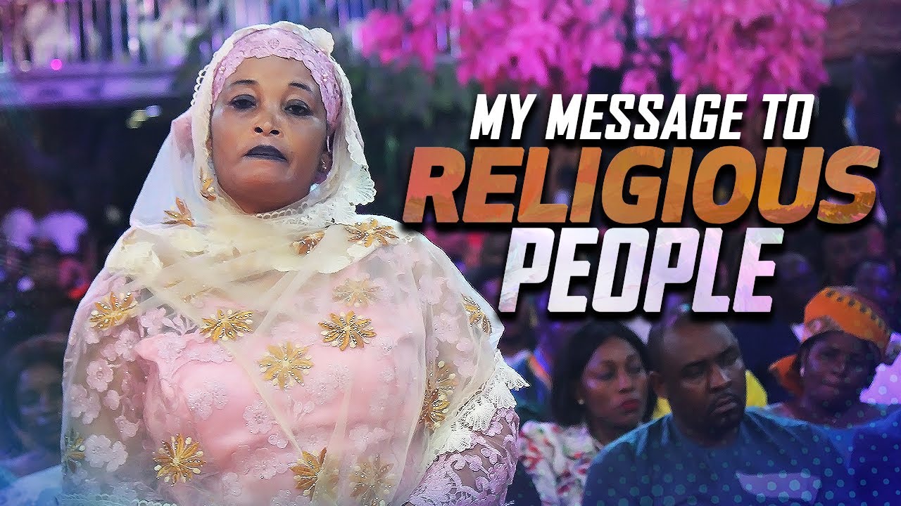 MY MESSAGE TO RELIGIOUS PEOPLE.