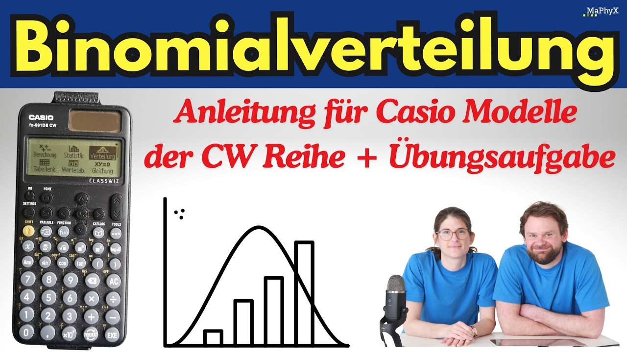 Übungsaufgabe Binomialverteilung mit dem Casio fx-87DE CW & fx-810DE CW & fx-991DE CW