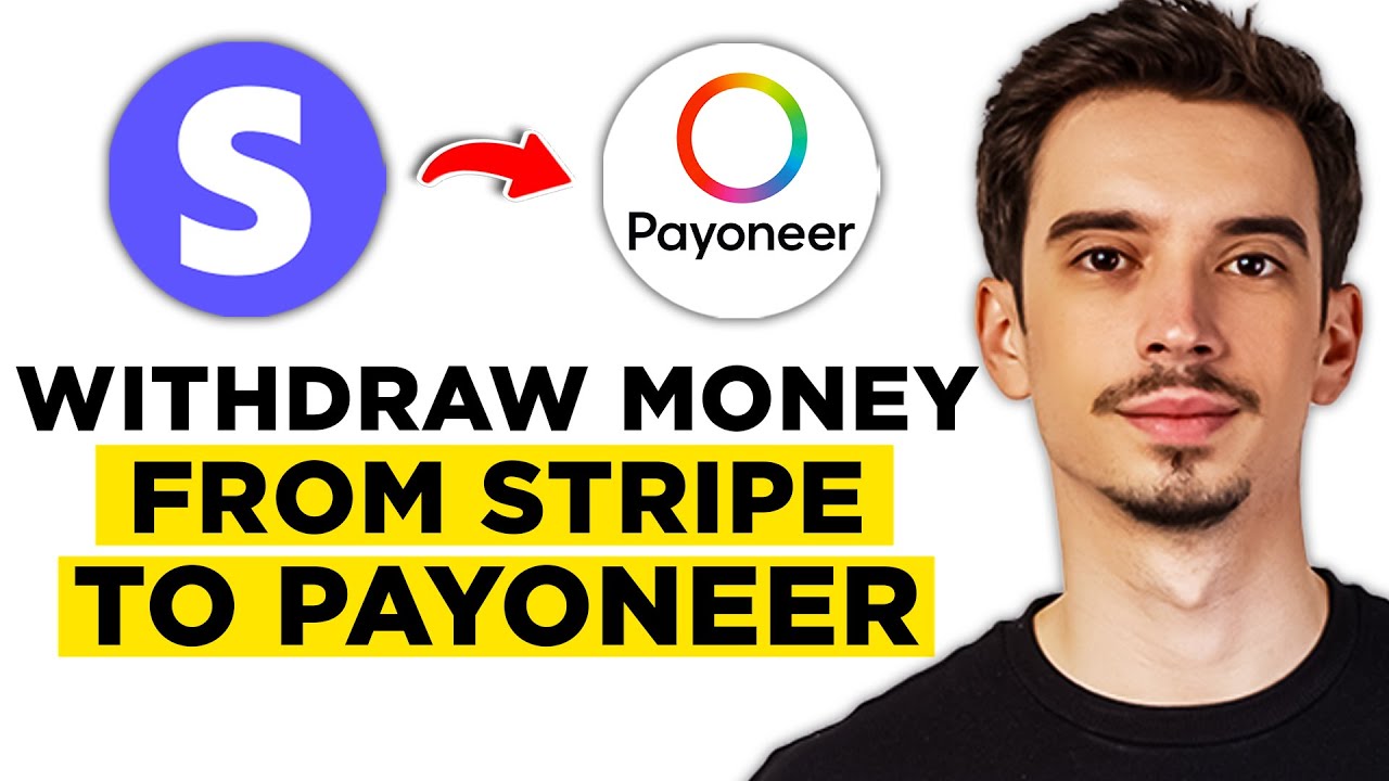 How To Withdraw Money From Stripe to Payoneer (2026) - Full Guide!