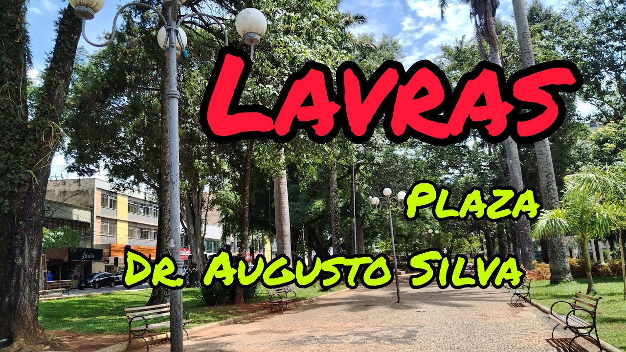 Plaza Dr. Augusto Silva y sus alrededores / Lavras Centro #lavras #minasgerais  #brasil #plaza