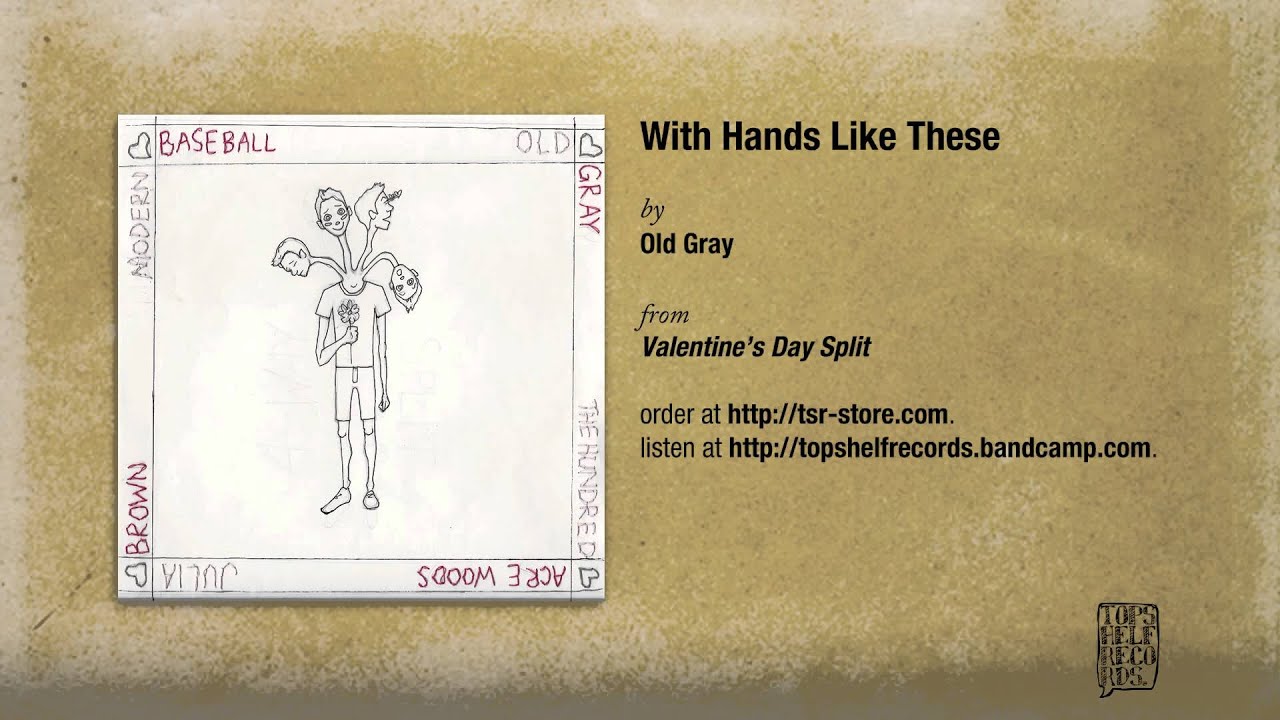 Old Gray - With Hands Like These