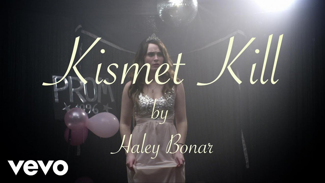 Haley Bonar - Kismet Kill