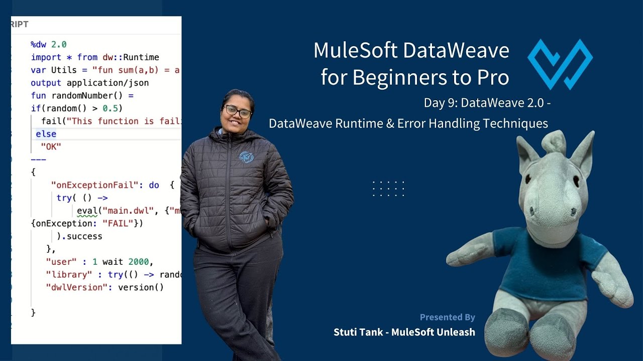 Day 9: MuleSoft DataWeave 2.0 Guide | Dynamic Runtime, Eval & Error Handling DWL Real-world examples