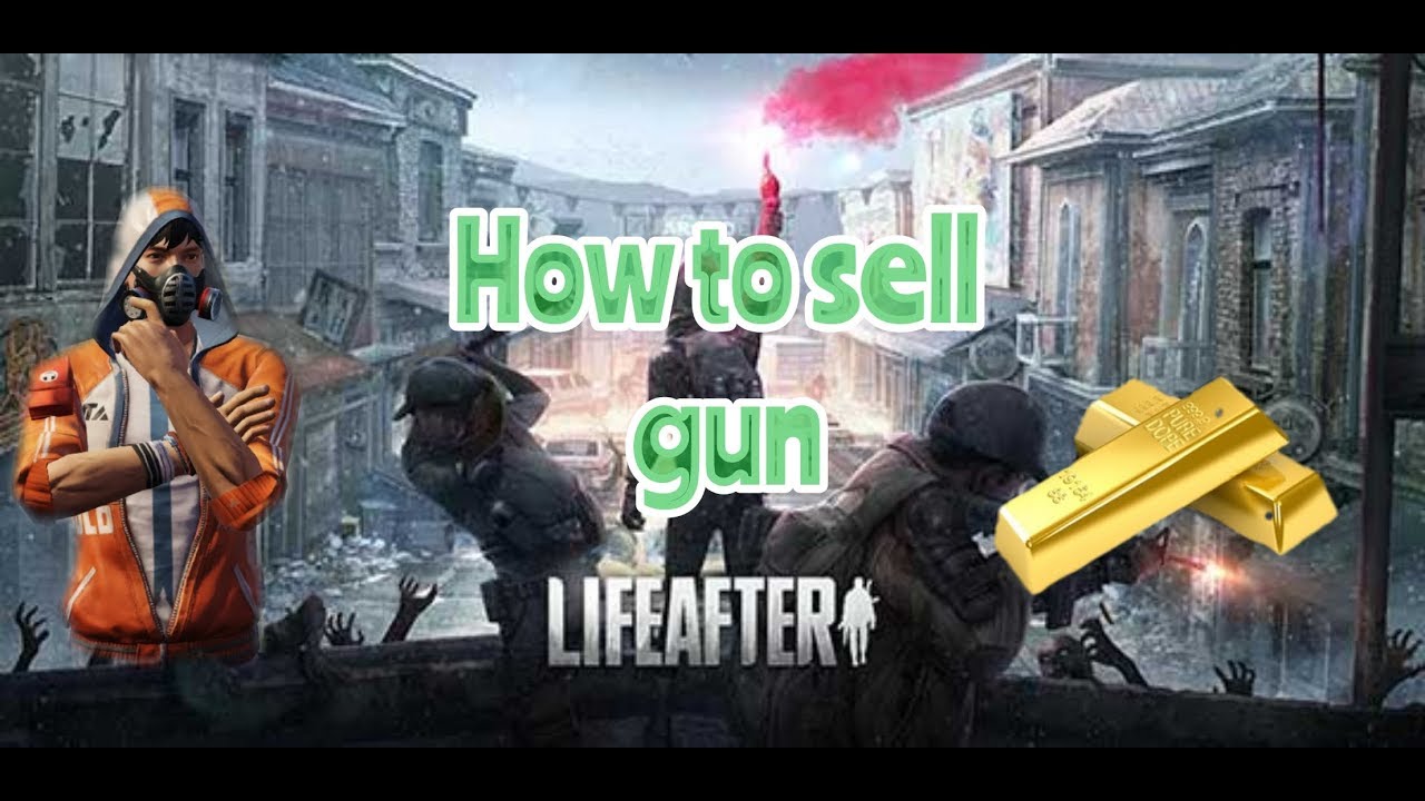 HOW TO SELL WEAPON | LifeAfter