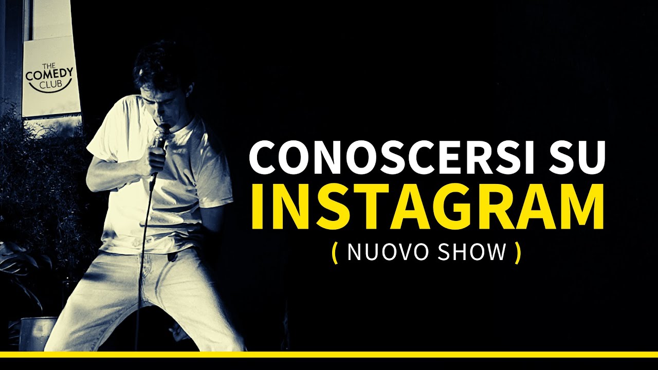 LUCA RAVENNA. CONOSCERSI SU INSTAGRAM, STARE IN PRIMA FILA- Stand Up Improv (Nuovo Show)