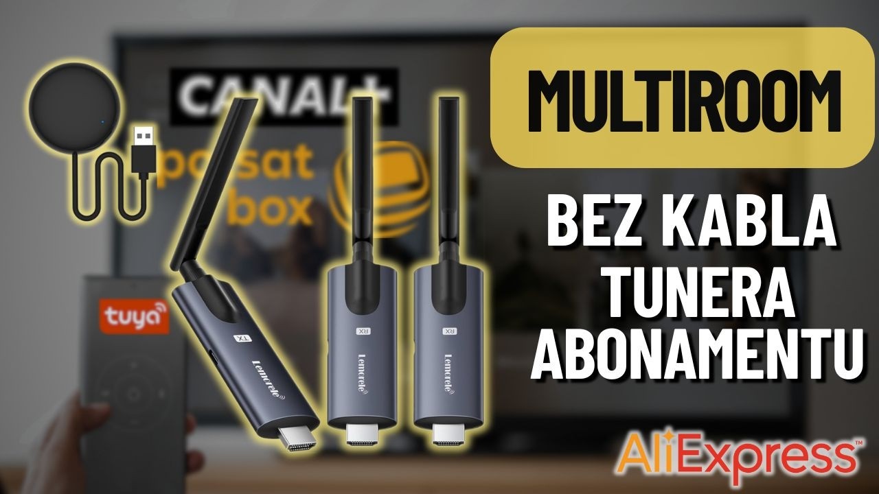 MULTIROOM BEZ KABLI I TUNERA - TEST BEZPRZEWODOWEGO TRANSMITERA WiFi HDMI LEMORELE Z Aiexpress