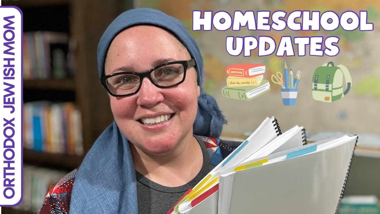 Homeschool Recap & Update: Curriculum Changes | Orthodox Jewish Homeschooling Mom (Jar of Fireflies)