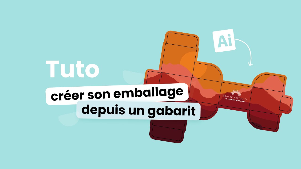 TUTO : La création de votre emballage depuis un gabarit 🎨​ 🖥️​
