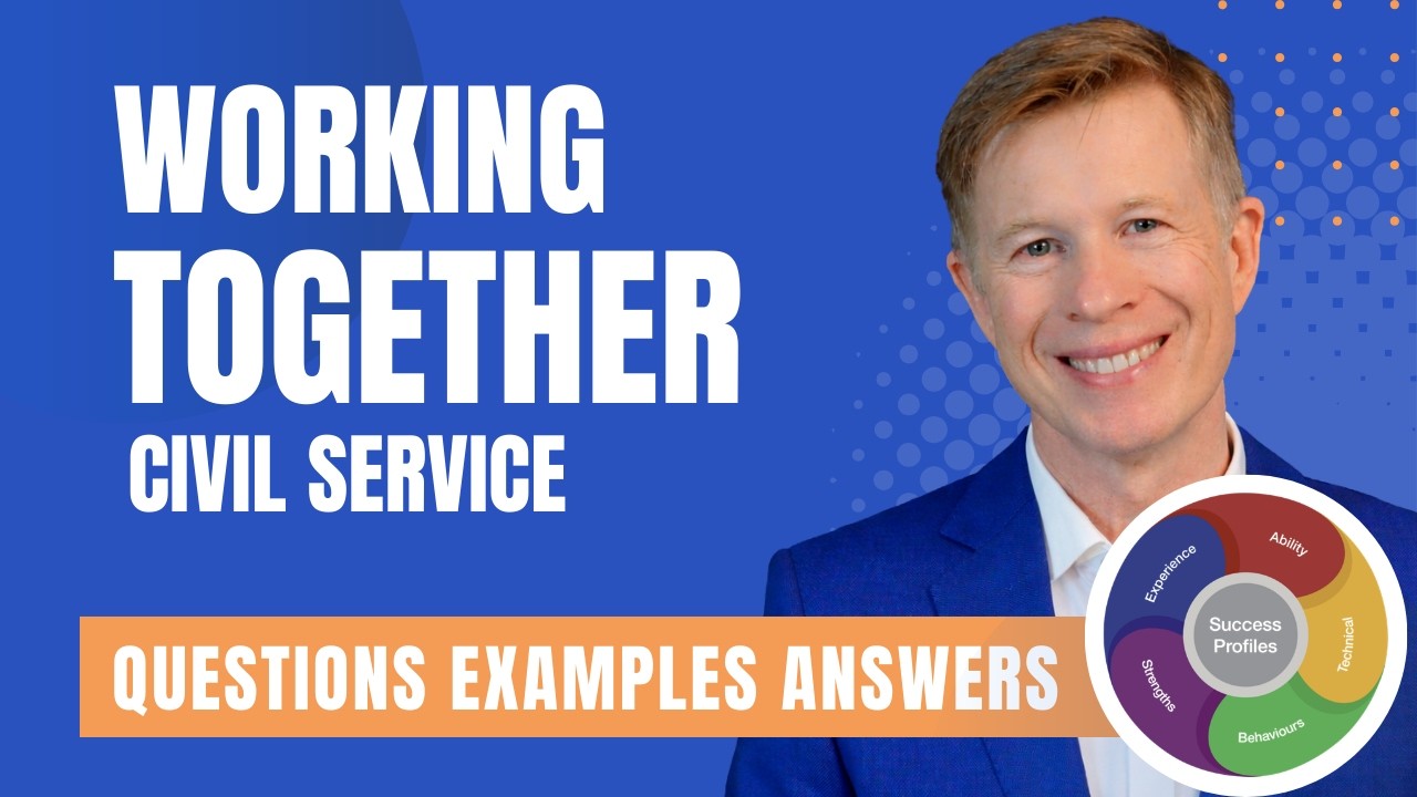 WORKING TOGETHER CIVIL SERVICE Behaviour Examples, Interview Questions + FULL SAMPLE ANSWER (2026)