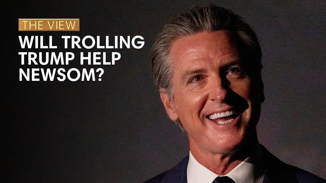 Will Trolling Trump Help Newsom? | The View