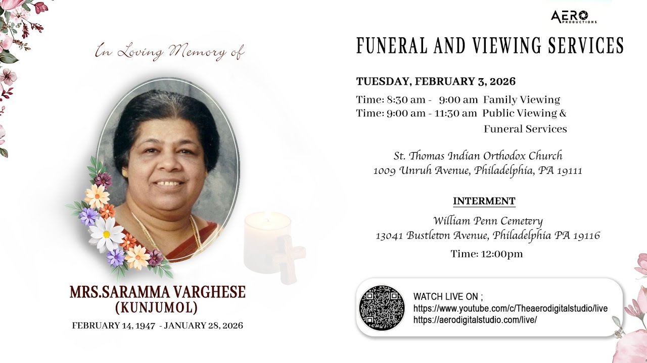 VIEWING & FUNERAL SERVICE   | MRS.  SARAMMA VARGHESE  (KUNJUMOL) | LIVE