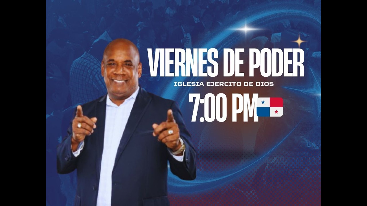Ministerio Iglesia Ejercito de Dios • Viernes de Poder • 13/03/2026