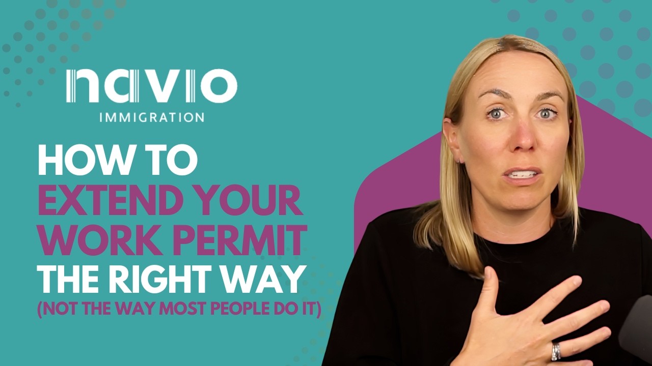 Stop Making This Work Permit Extension Mistake in Canada | Navio Immigration