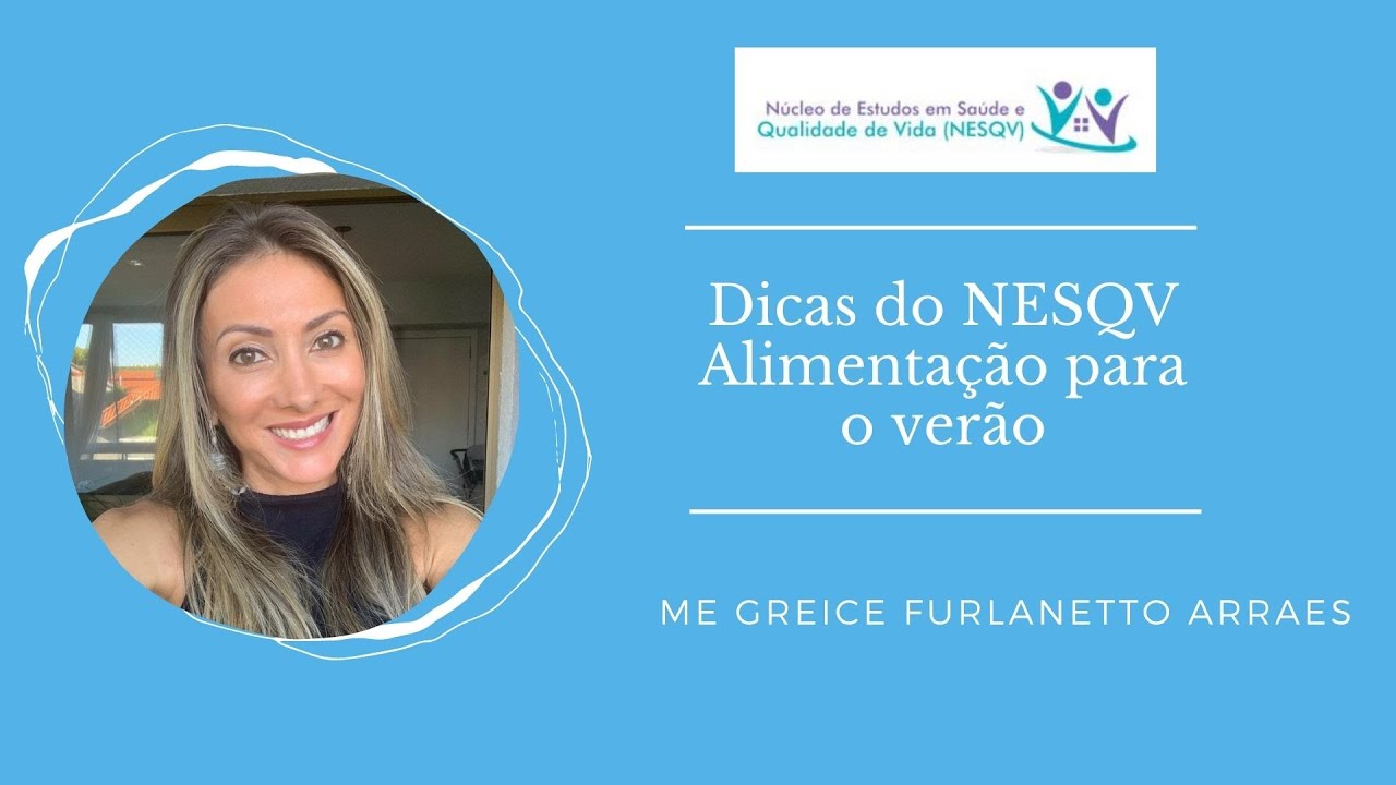 Dicas do NESQV: Alimenta&ccedil;&atilde;o para o ver&atilde;o