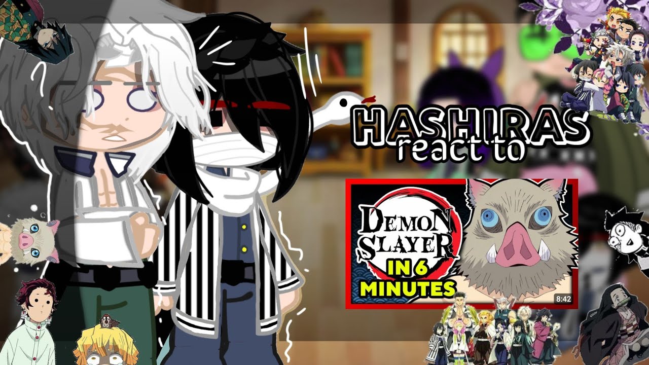 хаширы реагируют на убийцу демонов через 6 минут || 1/1 || kny-demon slayer ||gc||