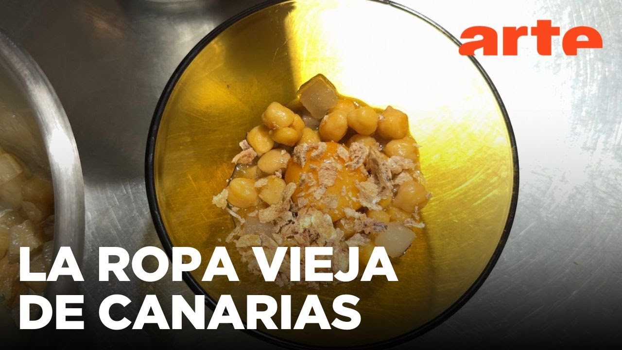 Cocinas del mundo: España: la ropa vieja canaria | ARTE.tv Cultura