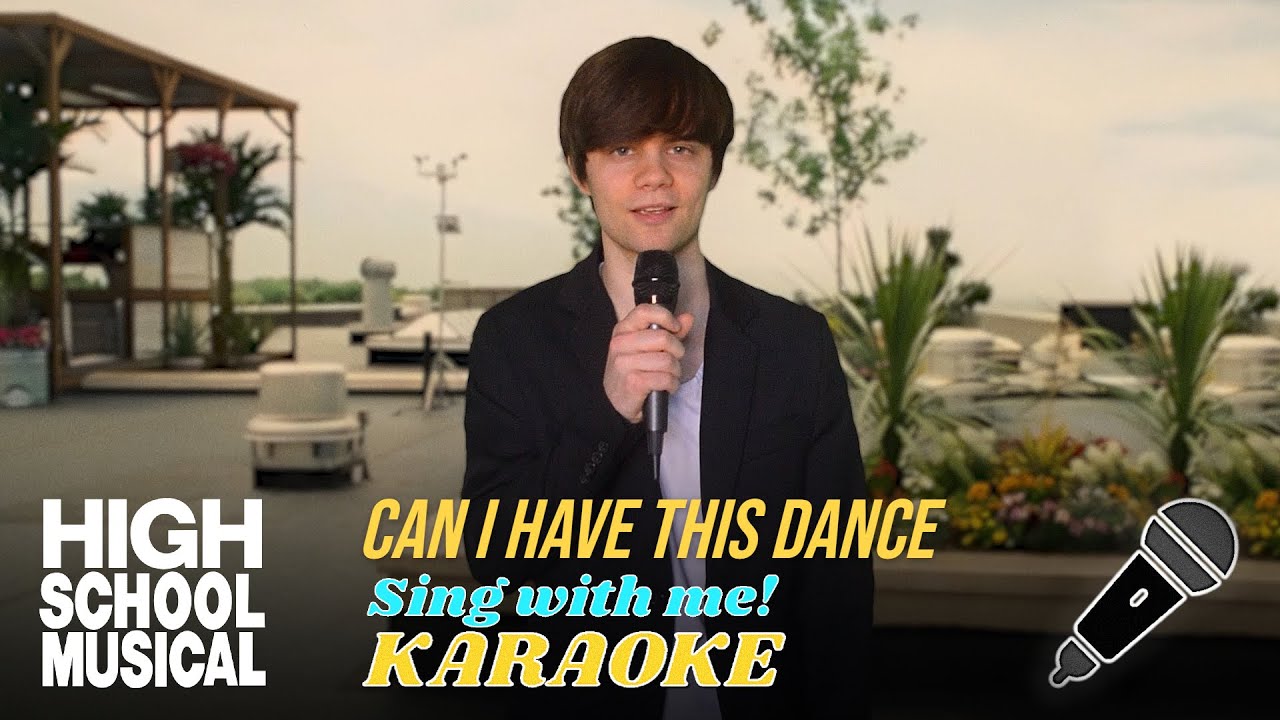 Can I Have This Dance (Troy's part only - Karaoke) from High School Musical 3