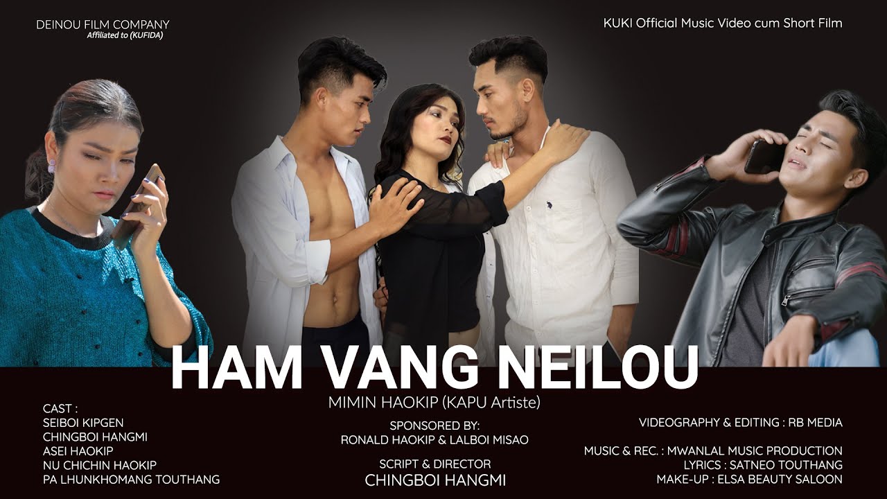 Hamvang neilou || Kuki Official Music Video Cum Short Film 2022 || Mimin Haokip Song