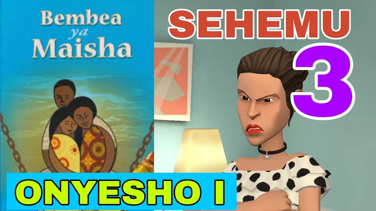 BEMBEA YA MAISHA FULL PLAY SEHEMU 3 [ONYESHO I] BUNJU NA NEEMA