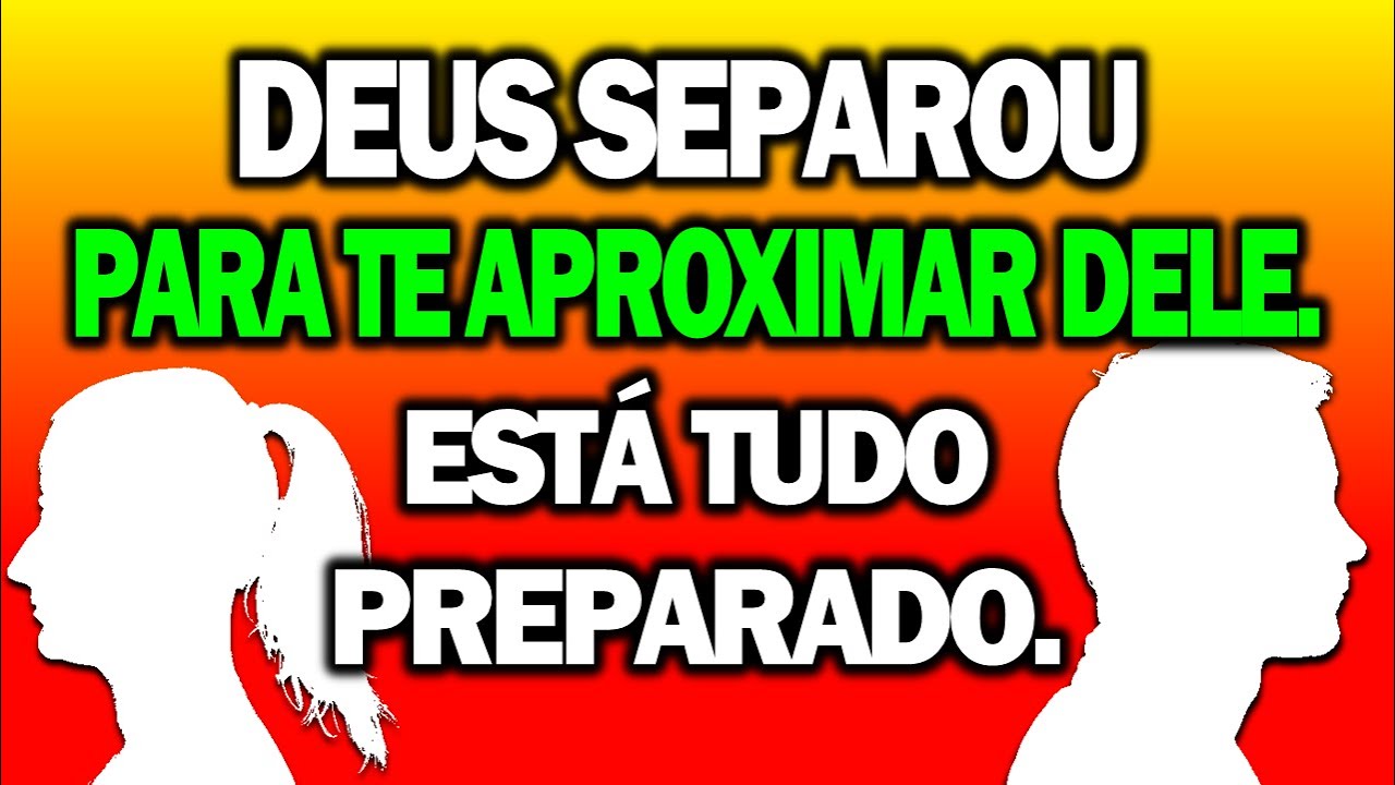 Deus separou PARA TE APROXIMAR DELE. Está tudo preparado.