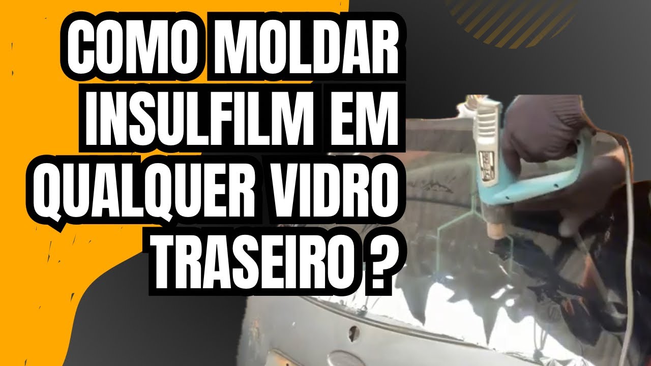Como moldar ou modelar  película no vidro traseiro de qualquer carro ?