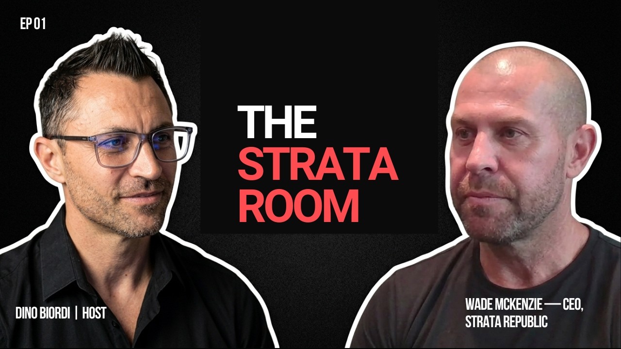 The Strata Room | Ep 01 &mdash; Wade McKenzie, CEO of Strata Republic