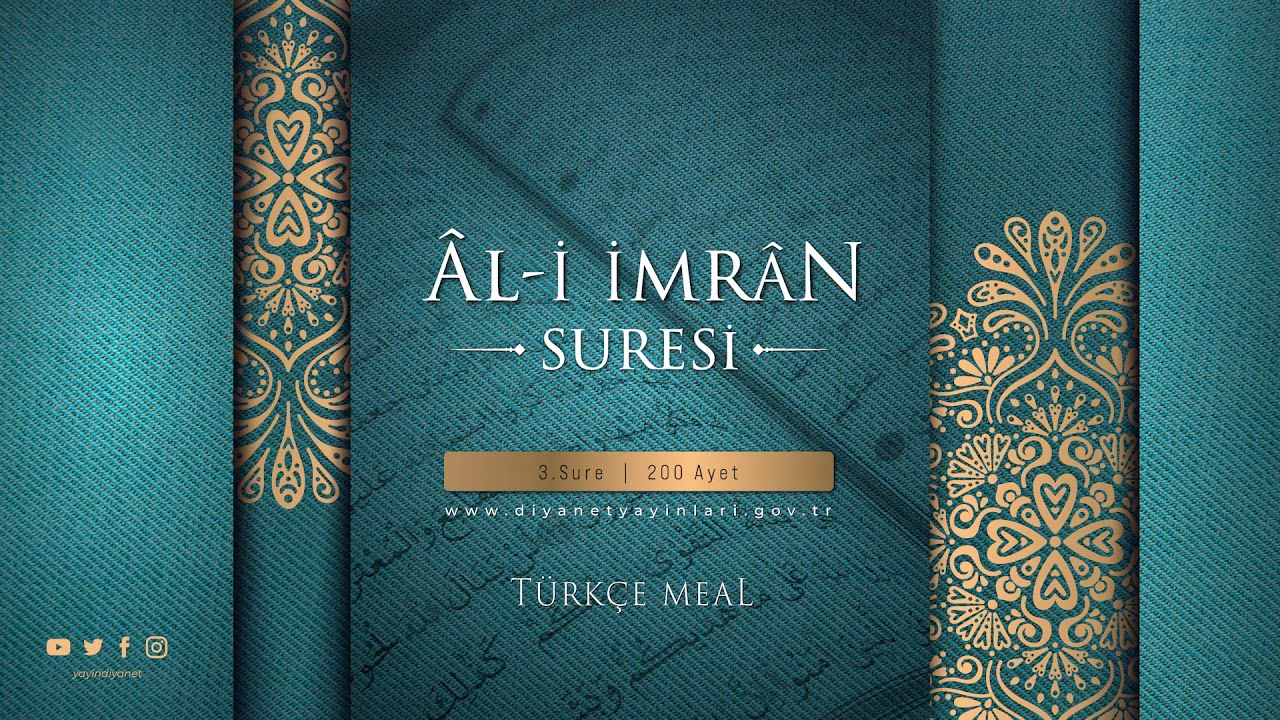 ÂL-İ İMRÂN SURESİ - Türkçe Meal