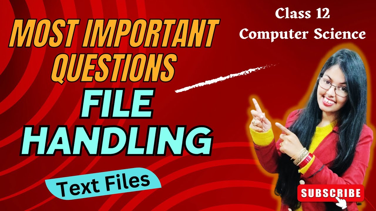 File Handling Class 12 Important Questions | Text Files | Computer Science (083)