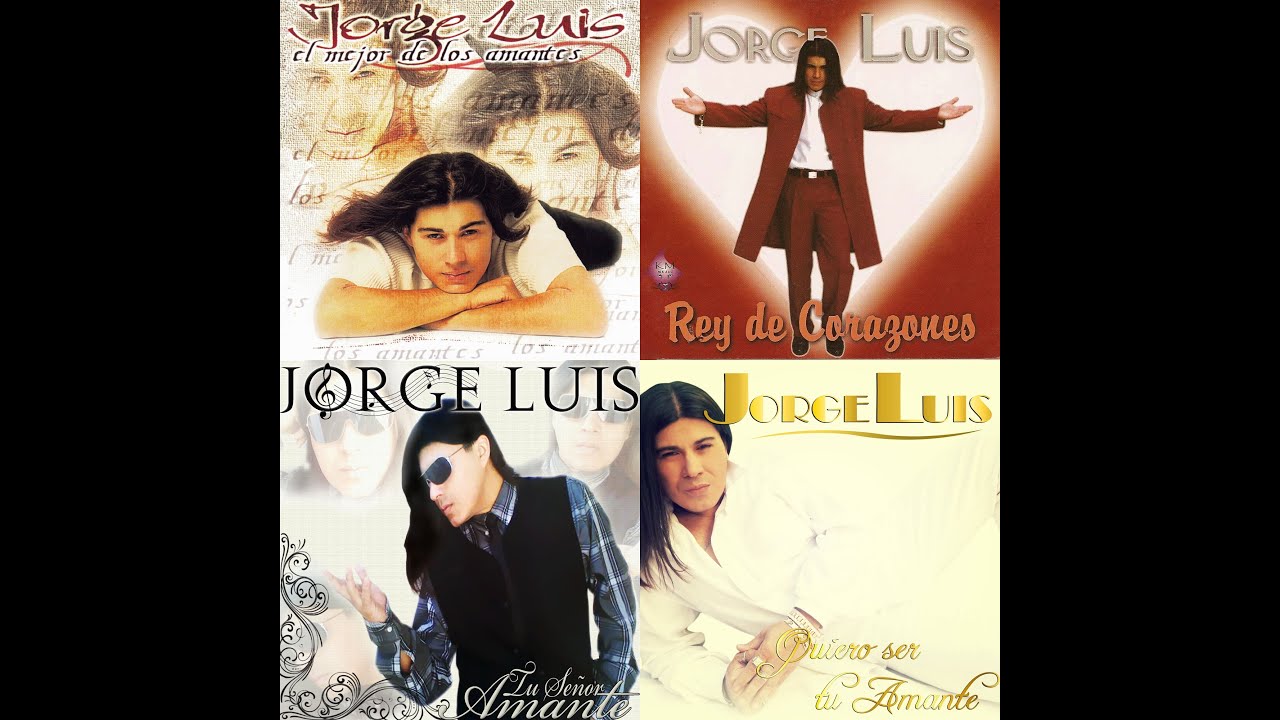 JORGE LUIS MIS CANCIONES   #JORGELUIS