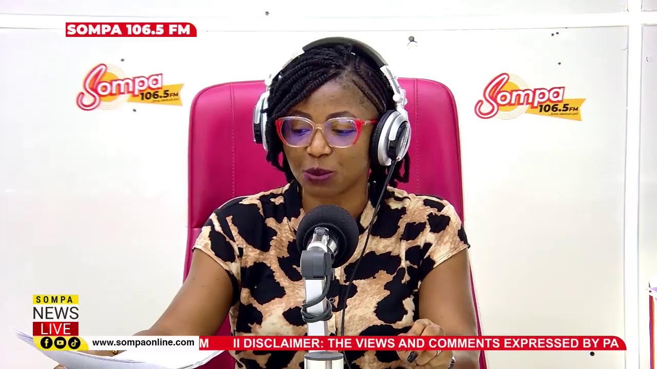 MORNING NEWS ON SOMPA 106.5 FM WITH ABENA BADU ADEPA & AGYA APPIAH APAM DADAA. 03/07/26 By AUGUSTINE