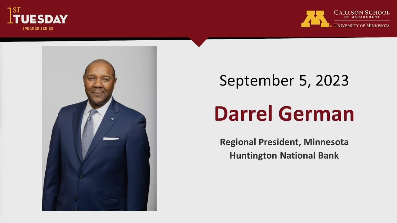 1st Tuesday - Minnesota Huntington National Bank Regional President Darrel  German
