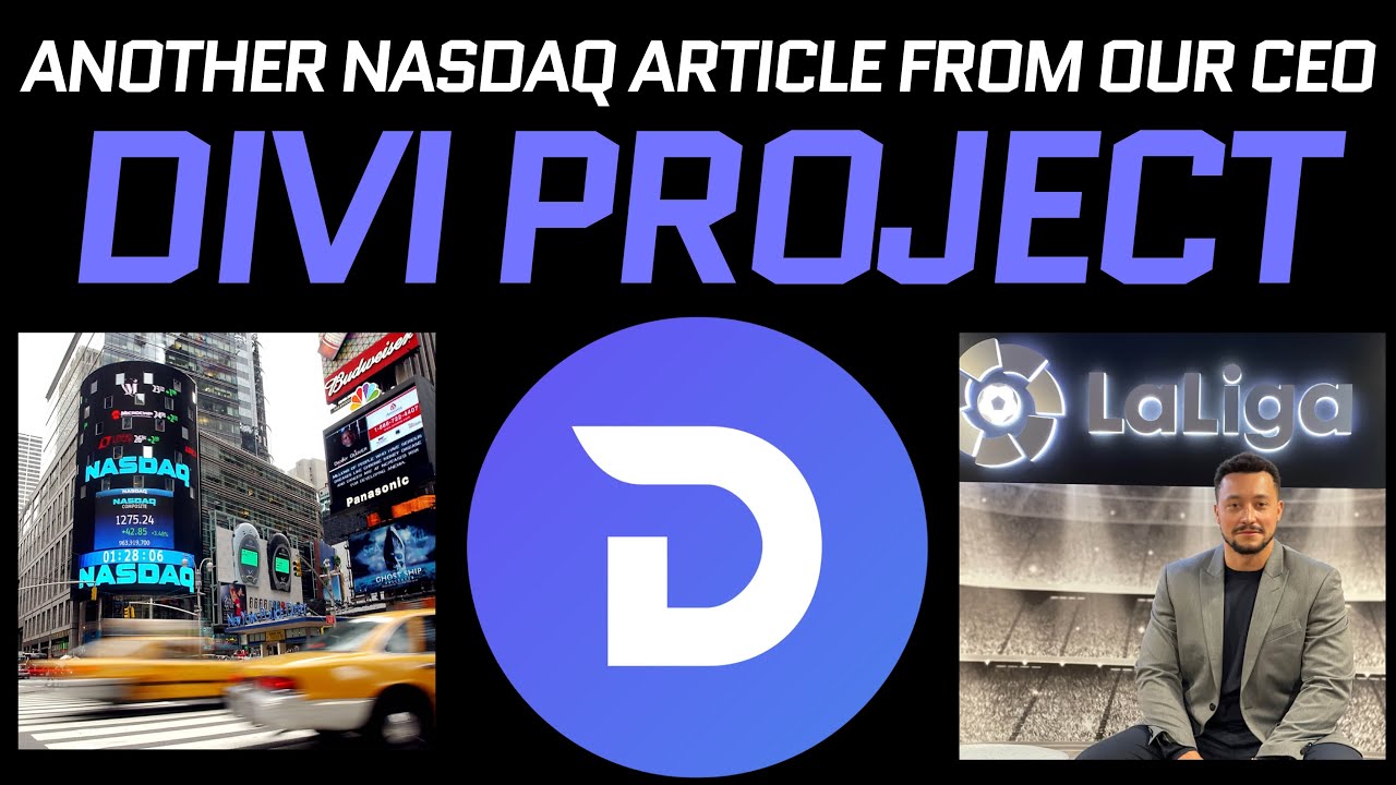 Divi Update! Another Nasdaq Article From Our CEO