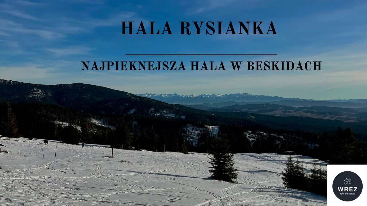 NAJPIĘKNEJSZA HALA W BESKIDACH ZIMĄ -  HALA RYSIANKA [4K] vlog #58 31.12.2024