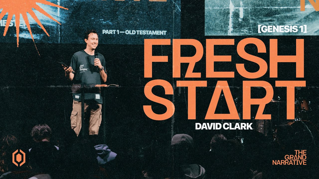 Fresh Start // David Clark