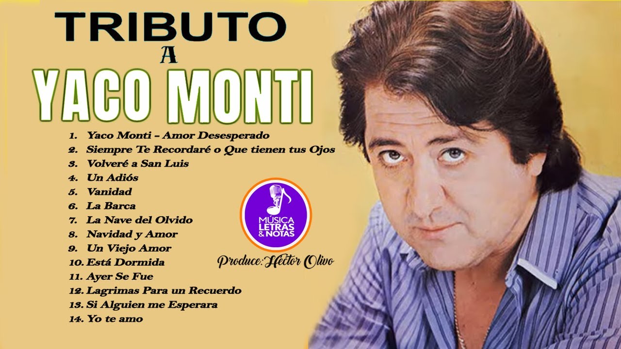 Tributo a Yaco Monti | Música, Letras & Notas