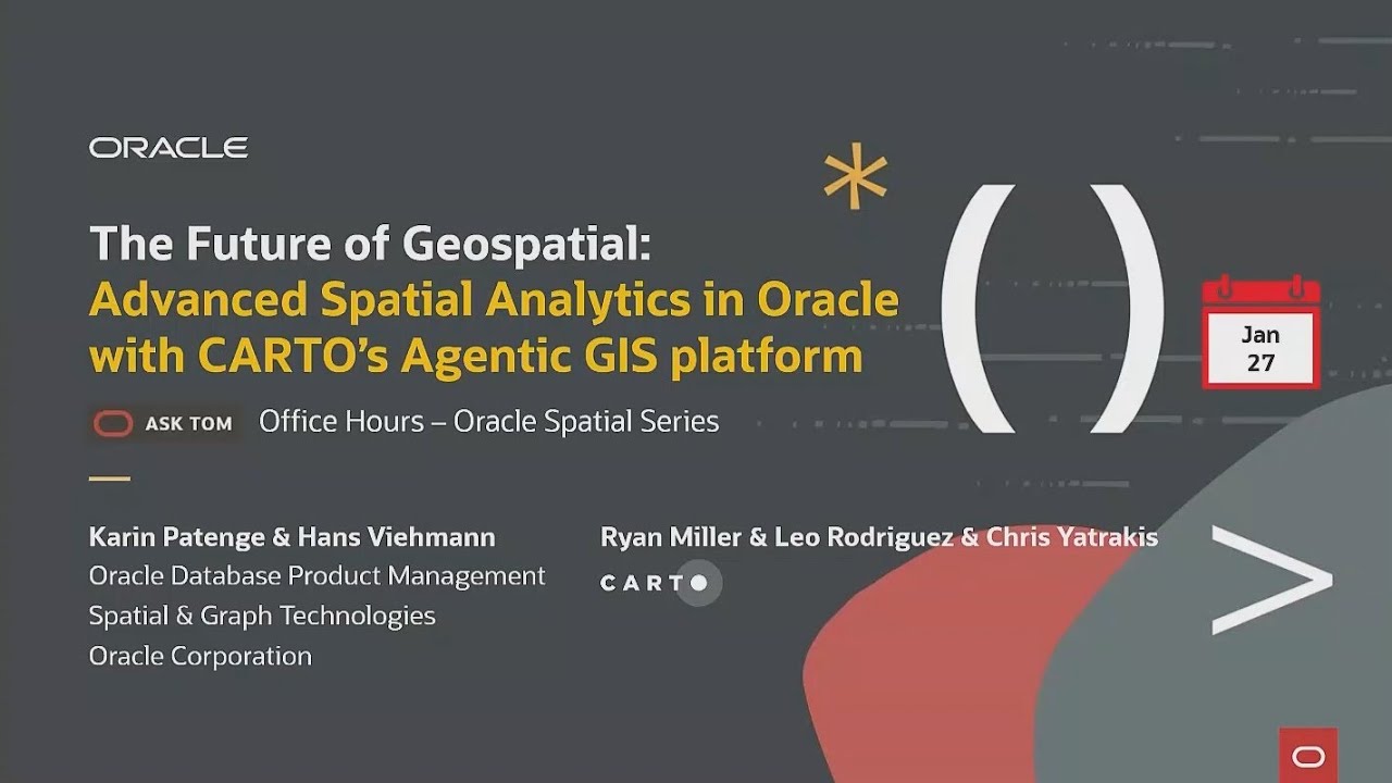 The Future of Geospatial: Advanced Spatial Analyitics in Oracle with CARTOS's Agentic GIS platform