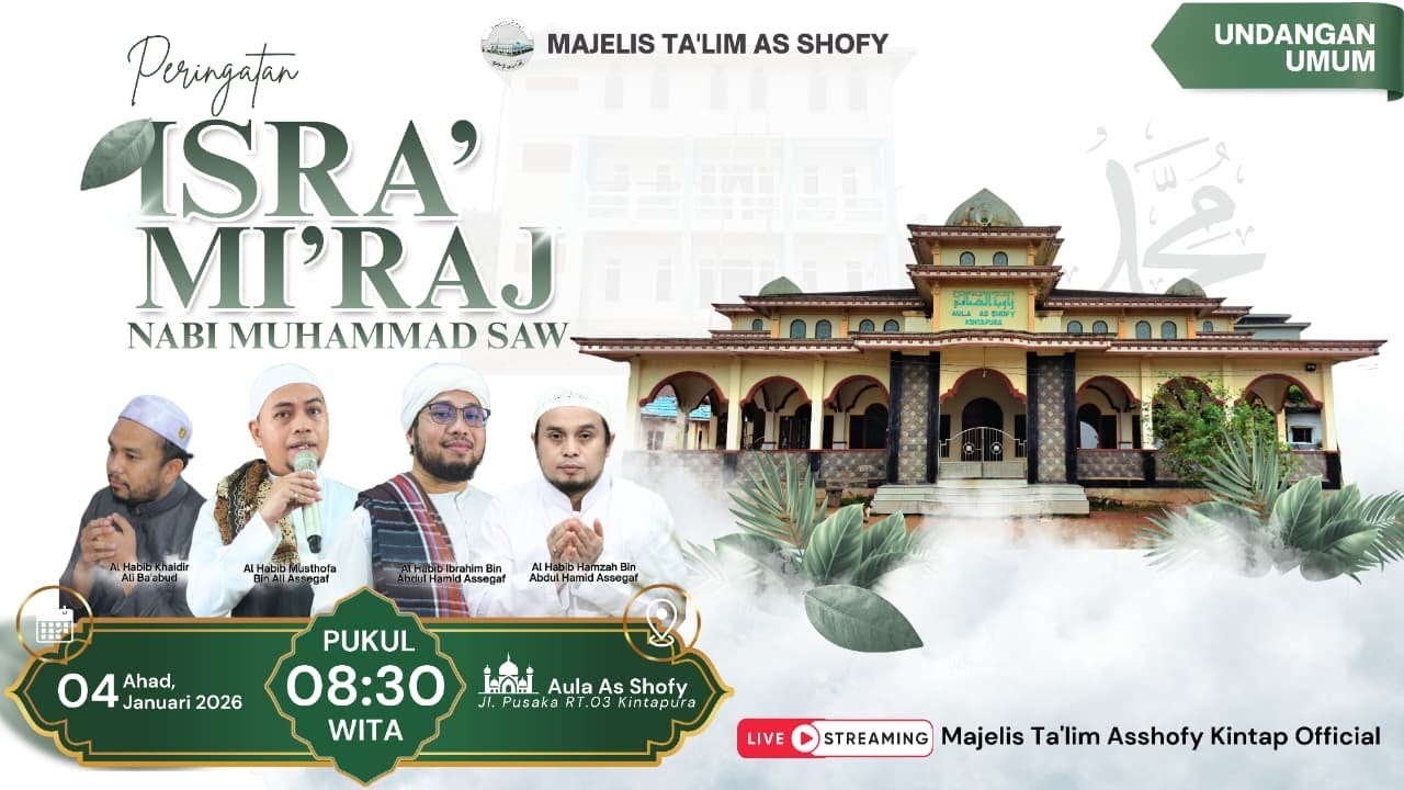 LIVE || Peringatan Isra Mi'raj Nabi MUHAMMAD SAW di Majelis As Shofy