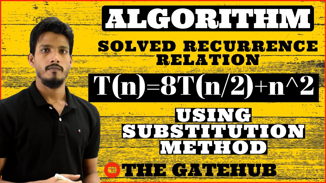 Recurrence Relation T(n)=8T(n/2)+n^2 | Substitution Method | GATECSE | DAA