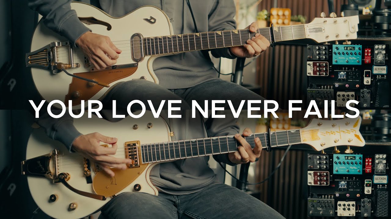 Your Love Never Fails - Jesus Culture | Guitar Cover + Pedalboard  View #mckguitarcover